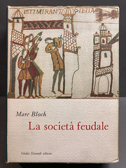 Bloch, La società feudale. Torino, Einaudi 1959