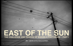 East of the Sun: the Making of