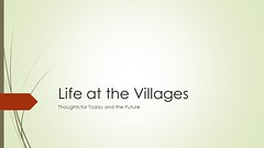 Life in The Villages
