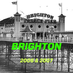 Brighton 2006 & 2007