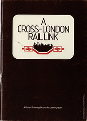 A Cross-London Rail Link : British Railways Board discussion paper, 1980