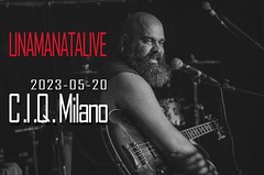 UNAMANATALIVE - 2023_05_20 - CIQ Milano