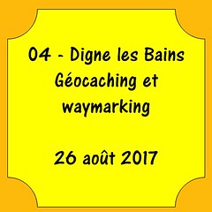 04 - Digne les Bains - Waymarking et géocaching - 26 août 2017