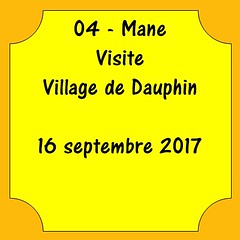 04 - Dauphin - Visite du village - 16 septembre 2017