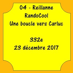 04 - Reillanne - RandoCool - Une boucle vers Carluc - 23 décembre 2017