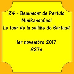 84 - Beaumont de Pertuis - MiniRandoCool - Le tour de la colline Bartaud - 1er novembre 2017
