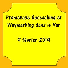 Promenade Géocaching et Waymarking dans le Var - 9 février 2019