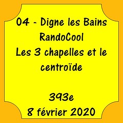 04 - Digne les Bains - RandoCool - Les 3 chapelles et le centroïde - 393e - 8 février 2020
