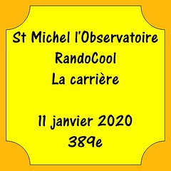 04 - St Michel l'Observatoire - RandoCool - La carrière - 11 janvier 2020