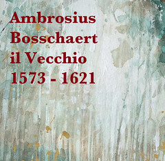 Bosschaert Ambrosius il Vecchio