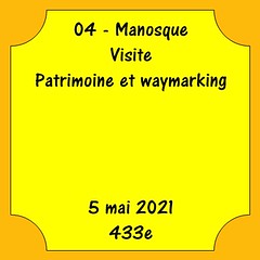 04 - Manosque - Visite - Patrimoine et waymarking - 5 mai 2021