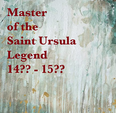 Master of the Saint Ursula Legend