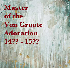 Master of the Von Groote Adoration