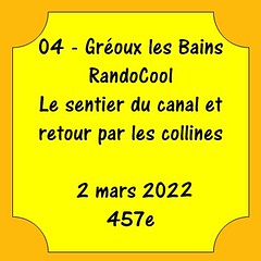 04 - Gréoux les Bains - RandoCool - Le sentier du Canal et retour par les collines - 2 mars 2022 - 457
