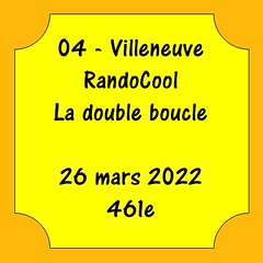 04 - Villeneuve - RandoCool - La double boucle - 26 mars 2022 - 461e