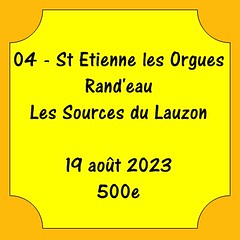 04 - St Etienne les Orgues - Rand'eau - Les Sources du Lauzon - 19 août 2023 - 500e