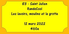 83 - Saint Julien - RandoCool - Les lavoirs, moulins et la grotte - 12 mars 2022