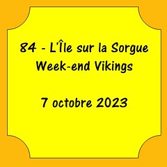 84 - L'Île sur la Sorgue - Week-end Vikings - 7 octobre 2023
