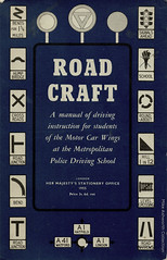 Road Craft ; Metropolitan Police driving instruction manual : HMSO : 1955