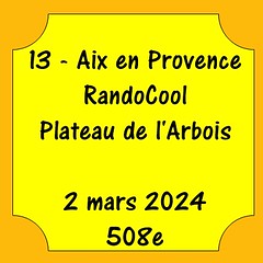 13 - Aix en Provence - RandoCool - Plateau de l'Arbois - 2 mars 2024 - 508e