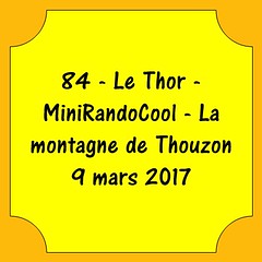 84 - Le Thor - MiniRandoCool - La montagne de Thouzon - 9 mars 2017
