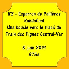 83 - Esparron de Pallières - Petite boucle par le Train des Pignes Central-Var - 8 juin 2019 - 375e