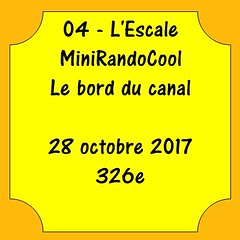 04 - L'Escale - MiniRandoCool - Le bord du canal - 28 octobre 2017