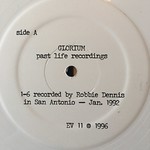 19970517 Glorium Past Life Recordings