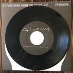2001 Glorium - Future News From The Front Line b/w Psyklops