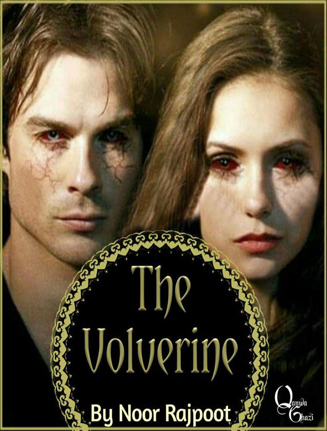 The Volverine By Noor Rajpoot