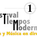I Festival Tiempos Modernos