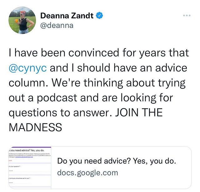 Photo：I have been convinced for years that @cynyc7 and I should have an advice column. We're thinking about trying out a podcast and are looking for questions to answer. JOIN THE MADNESS and ask questions at the link in bio By deannazandt