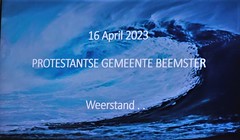 16 april 2023:”WEERSTAND” 