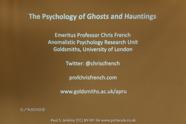 The Psychology of Ghosts and Hauntings :: Professor Chris French :: Winchester Skeptics :: 2023-09-27